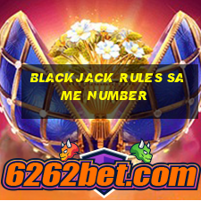 blackjack rules same number