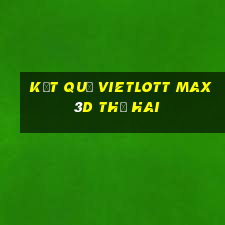 Kết quả vietlott Max 3D thứ hai