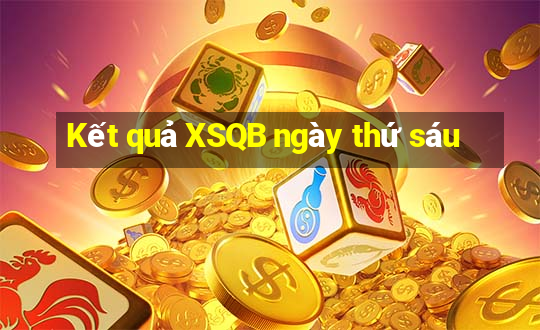 Kết quả XSQB ngày thứ sáu