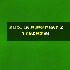 xổ số đà nẵng ngày 21 tháng 04