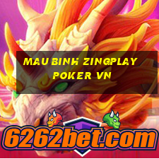 mau binh zingplay   poker vn