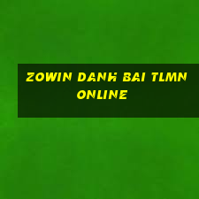 zowin danh bai tlmn online