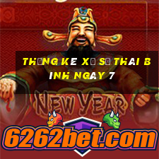 Thống kê Xổ Số thái bình ngày 7