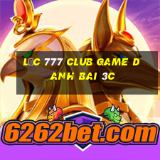 Lộc 777 Club Game Danh Bai 3C