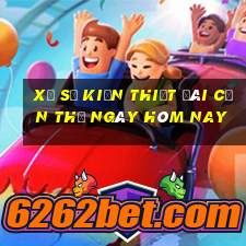 xổ số kiến thiết đài cần thơ ngày hôm nay