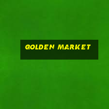 golden market