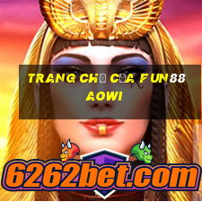 Trang chủ của Fun88 AOWI