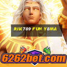 Rik789 Fun Y8Ma