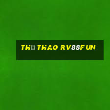 Thể Thao Rv88fun