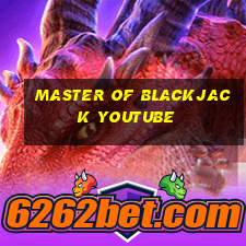 master of blackjack youtube