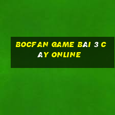 Bocfan Game Bài 3 Cây Online