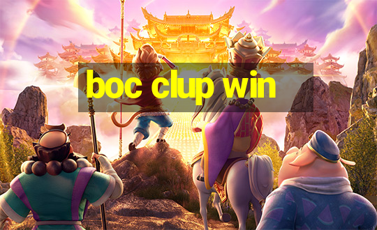 boc clup win