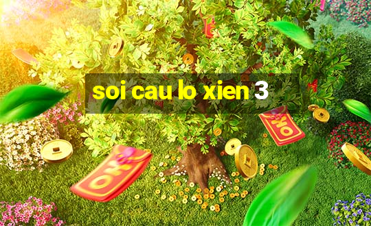 soi cau lo xien 3