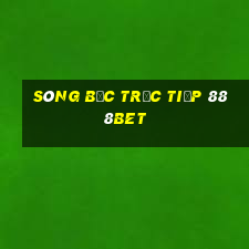 sòng bạc trực tiếp 888bet