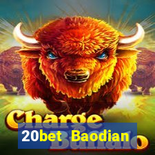 20bet Baodian phiên bản cũ 2019