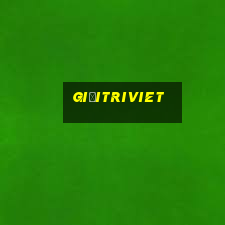 giảitriviet