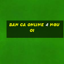 ban ca online 4 nguoi