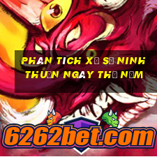 Phân tích xổ số ninh thuận ngày thứ năm