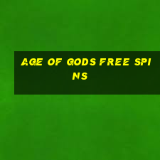 age of gods free spins