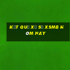 kết quả xổ số xsmb hôm nay