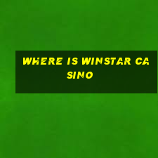 where is winstar casino