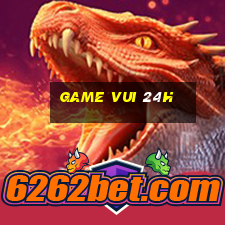 game vui 24h