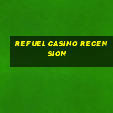 refuel casino recension