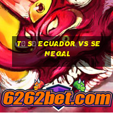 tỷ số ecuador vs senegal