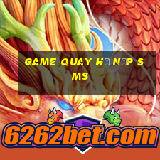 game quay hũ nạp sms