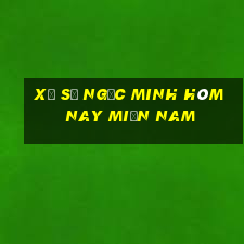 xổ số ngọc minh hôm nay miền nam