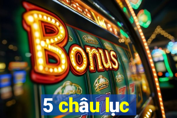 5 châu lục