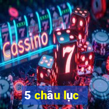 5 châu lục