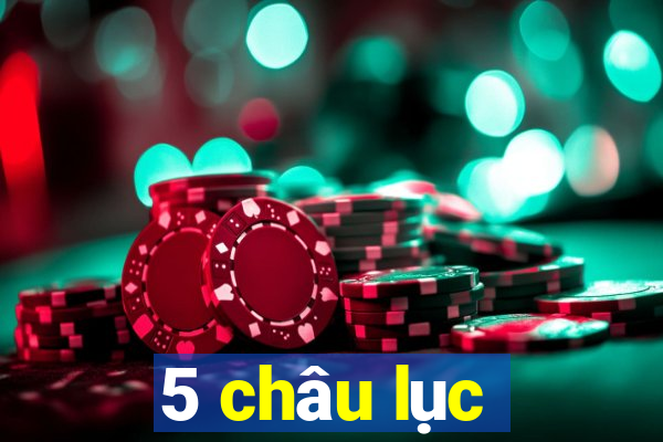 5 châu lục