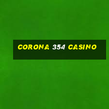 corona 354 casino