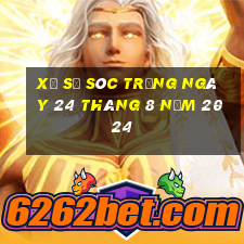 xổ số sóc trăng ngày 24 tháng 8 năm 2024