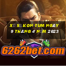 xổ số kon tum ngày 9 tháng 4 năm 2023