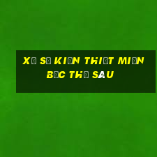 xổ số kiến thiết miền bắc thứ sáu