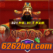 821 Ngũ việt nam