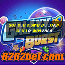 soi cầu xsmb dự đoán cầu lô win2888