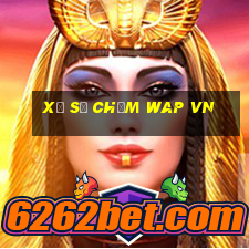 xổ số chấm wap vn