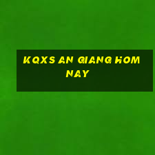 kqxs an giang hom nay