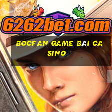 Bocfan Game Bài Casino