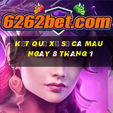 kết quả xổ số cà mau ngày 8 tháng 1