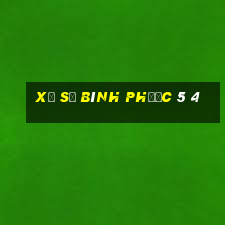 xổ số bình phước 5 4