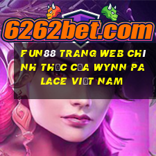 Fun88 trang web chính thức của Wynn Palace Việt nam