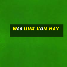 w88 link hôm nay