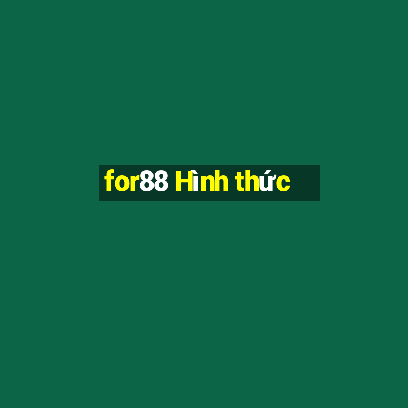 for88 Hình thức