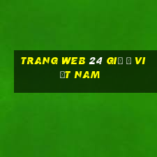 Trang web 24 giờ ở Việt nam