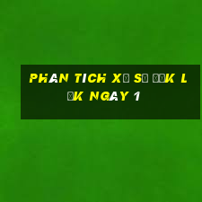 Phân tích Xổ Số đắk lắk ngày 1