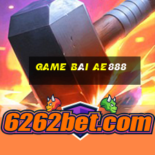 game bài ae888